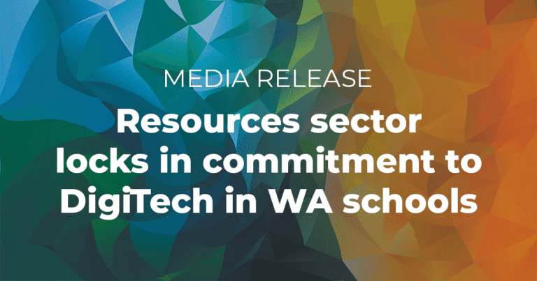 Resources sector locks in commitment to DigiTech in WA schools during media release by CMEWA.