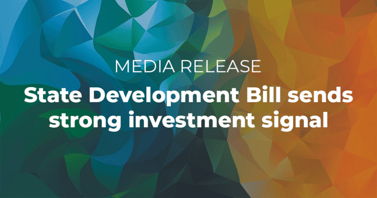 State development bill sends strong investment signal, media release, economic growth, investment opportunities, government policy, state legislation, financial markets, economic development, budget announcement, regional investment.