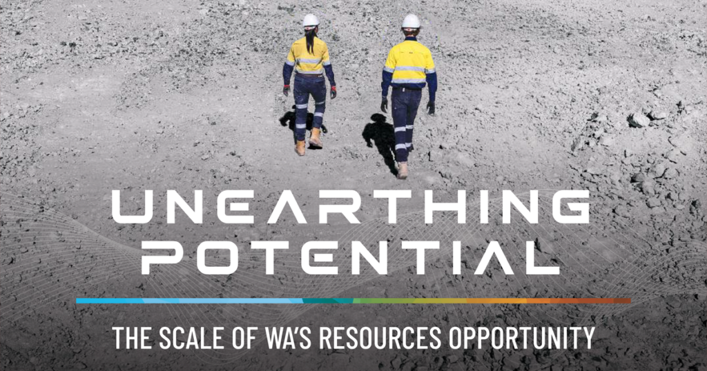 Unearthing Potential: The scale of WA’s resources opportunity